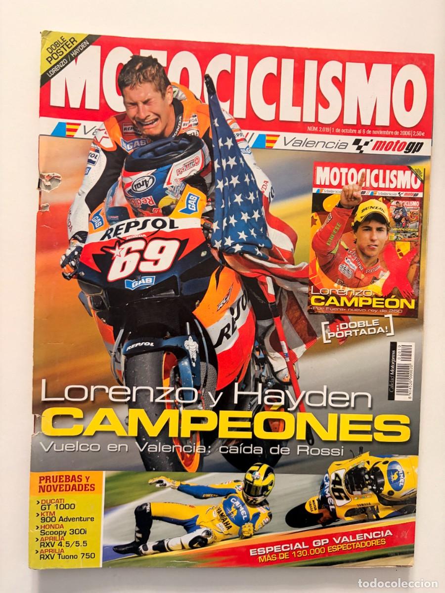Coches y motocicletas: MOTOCICLISMO. N&deg; 2019. OCTUBRE 2006. LORENZO Y HAYDEN CAMPEONES, VUELCO EN VALENCIA. LEER