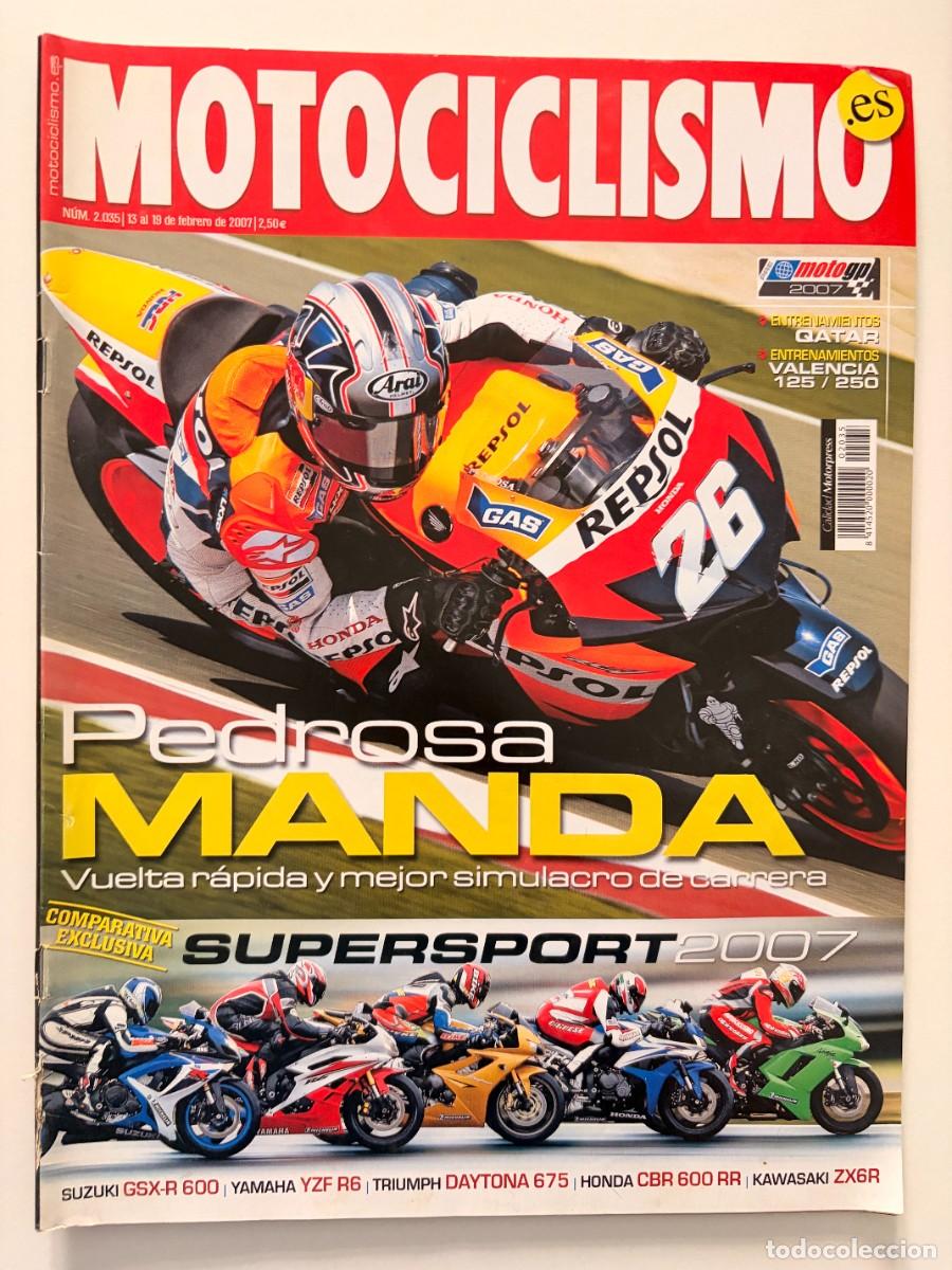 Coches y motocicletas: MOTOCICLISMO. N&deg; 2035. FEBRERO 2007. PEDROSA MANDA VUELTA R&Aacute;PIDA Y MEJOR SIMULACRO DE CARRERA. LEER
