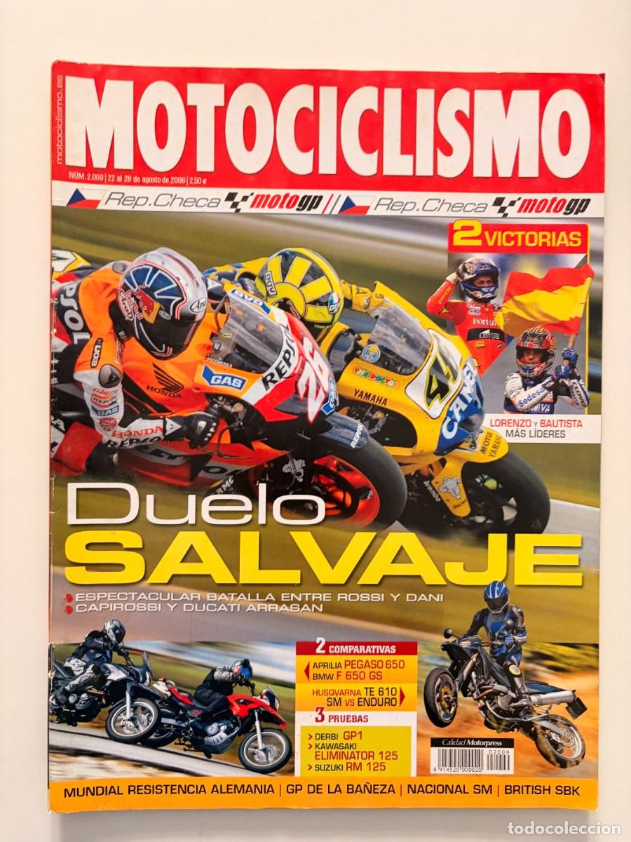Coches y motocicletas: MOTOCICLISMO. N&deg; 2009. AGOSTO 2006. APRILIA PEGAS 650. BMW F 650 GS. HUSQVARNA TE 610. LEER