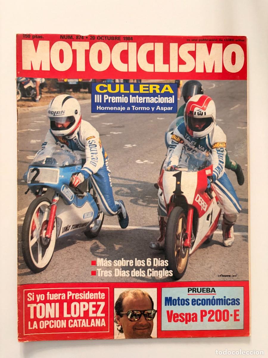Coches y motocicletas: MOTOCICLISMO. N&deg; 874. OCTUBRE 1984. PRUEBA: VESPA 200 DN. PRESENTACI&Oacute;N: PUCH MAXI. LEER