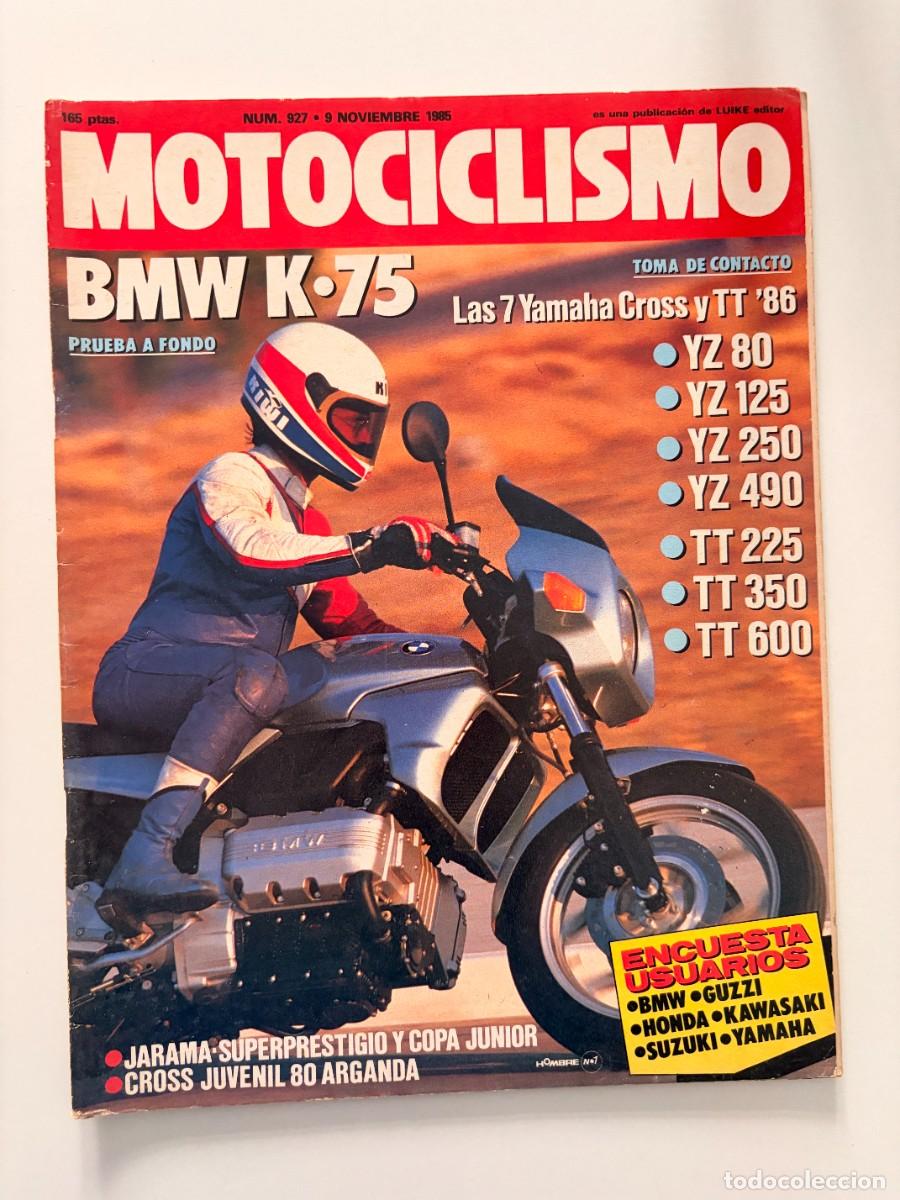 Coches y motocicletas: MOTOCICLISMO. N&deg; 927. NOVIEMBRE 1985. BMW K-75. LAS 7 YAMAHA CROSS Y TT&rsquo;86. JARAMA-SUPERPRESTIGIO.