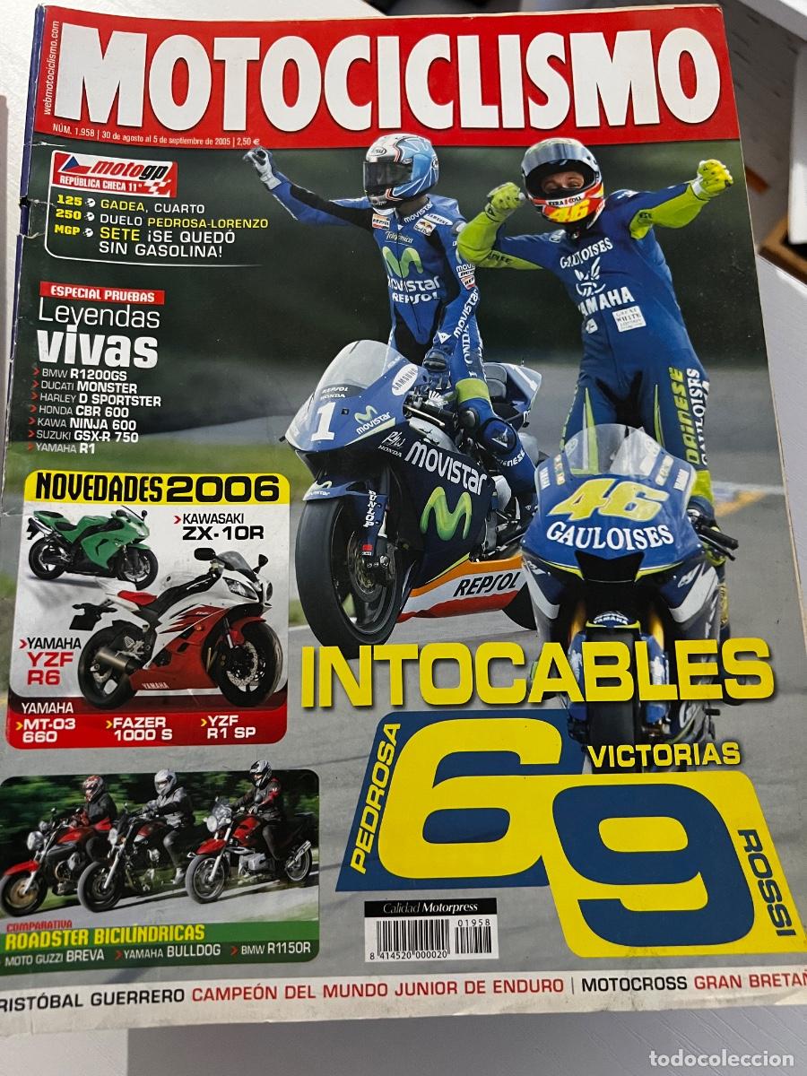 Coches y motocicletas: MOTOCICLISMO. N&deg; 1958. AGOSTO 2005. PEDROSA 6 VICTORIAS, ROSSI 9. YAMAHA YZF R6. KAWASAKI ZX-10R