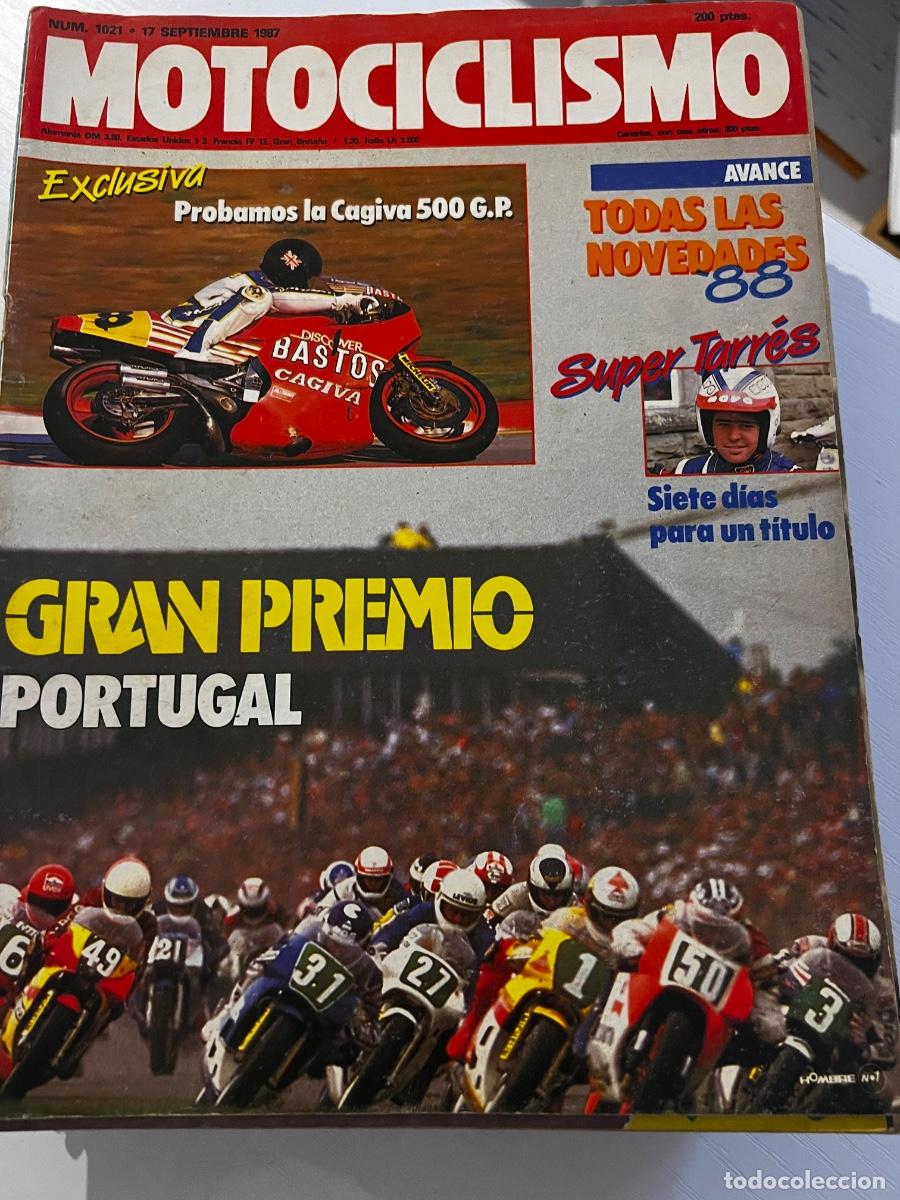 Coches y motocicletas: MOTOCICLISMO. N&deg; 1021. SEPTIEMBRE 1987. GRAN PREMIO PORTUGAL. TODAS LAS NOVEDADES 88. SUPER TARRES