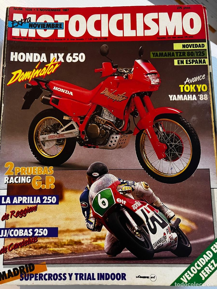 Coches y motocicletas: MOTOCICLISMO. N&ordm; 1028. A&Ntilde;O 1987. EXTRA NOVIEMBRE. APRILIA AF 1 250. HONDA NX 650 DOMINATOR. LEER