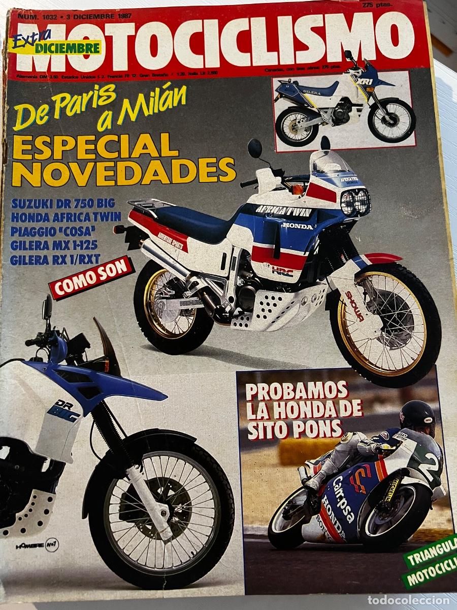 Coches y motocicletas: MOTOCICLISMO. N&ordm; 1032. A&Ntilde;O 1987. EXTRA DICIEMBRE. SUZUKI DR 750 BIG. PIAGGIO COSA. GILERA MX1. LEER