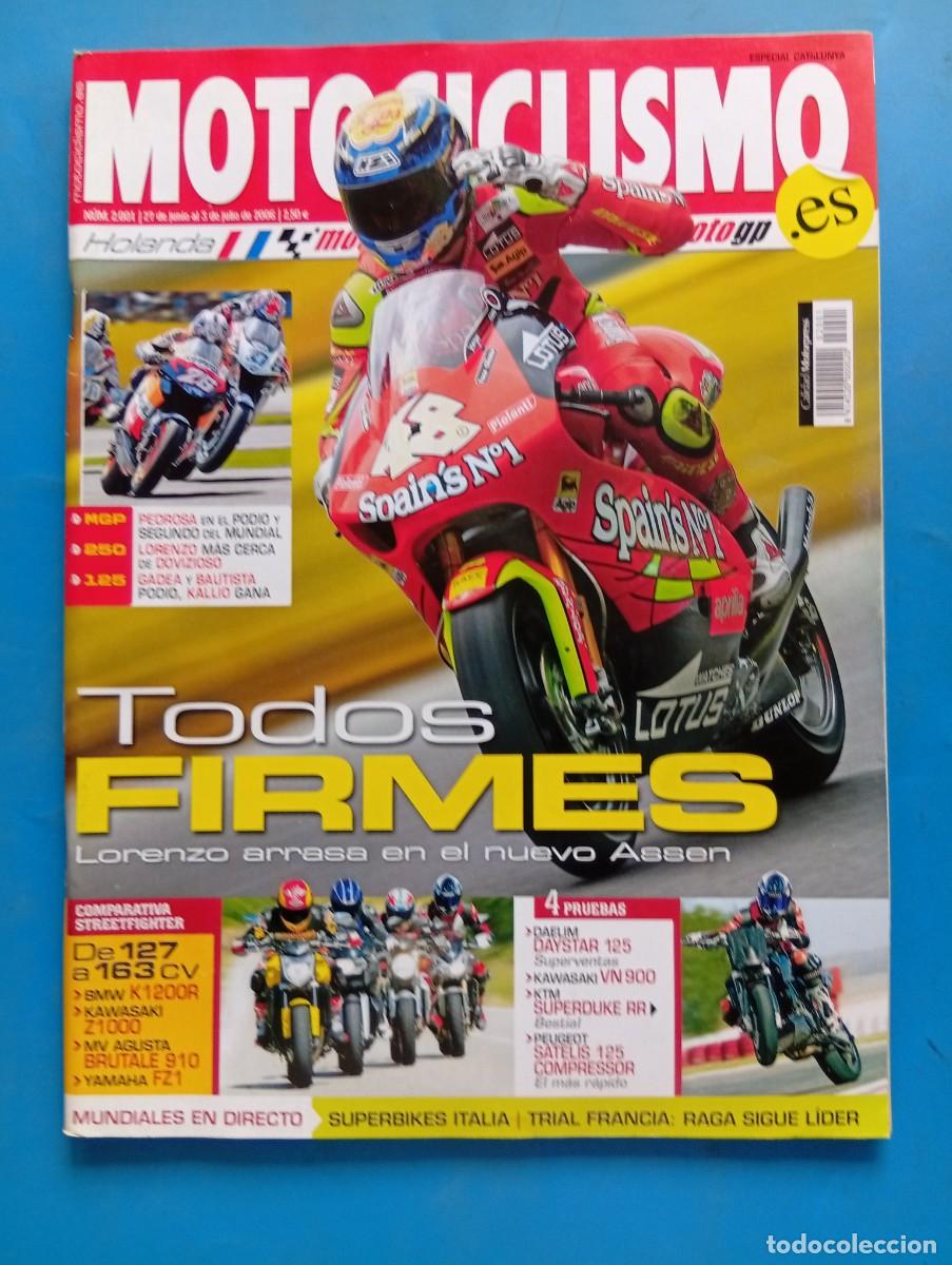 Coches y motocicletas: MOTOCICLISMO. N&ordm; 2001. JUNIO. 2006. TODOS FIRMES. LORENZO ARRASA EN EL NUEVO ASSEN..... LEER.
