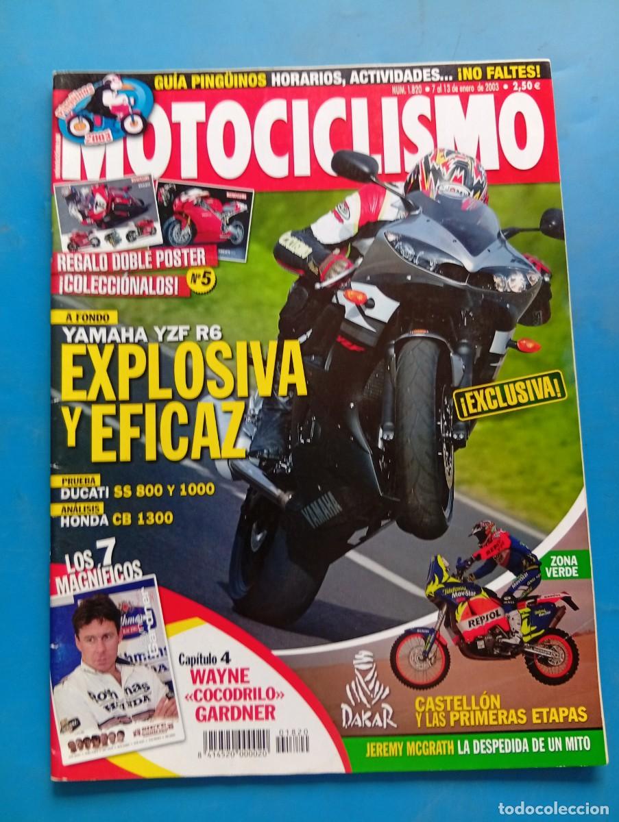 Coches y motocicletas: MOTOCICLISMO. N&ordm; 1820. ENERO 2003. YAMAHA YZF R6 EXPLOSIVA Y EFICAZ. DUCATI SS 800 Y 1000.... LEER.
