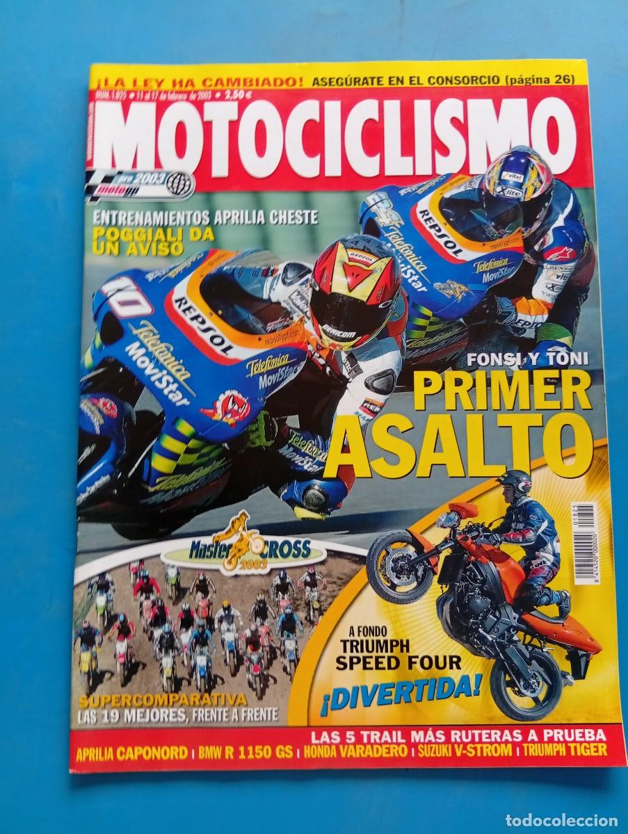 Coches y motocicletas: MOTOCICLISMO. N&ordm; 1825. FEBRERO 2003. FONSI Y TONI PRIMER ASALTO. TRIUMPH SPEED FOUR. POGGI.... LEER.
