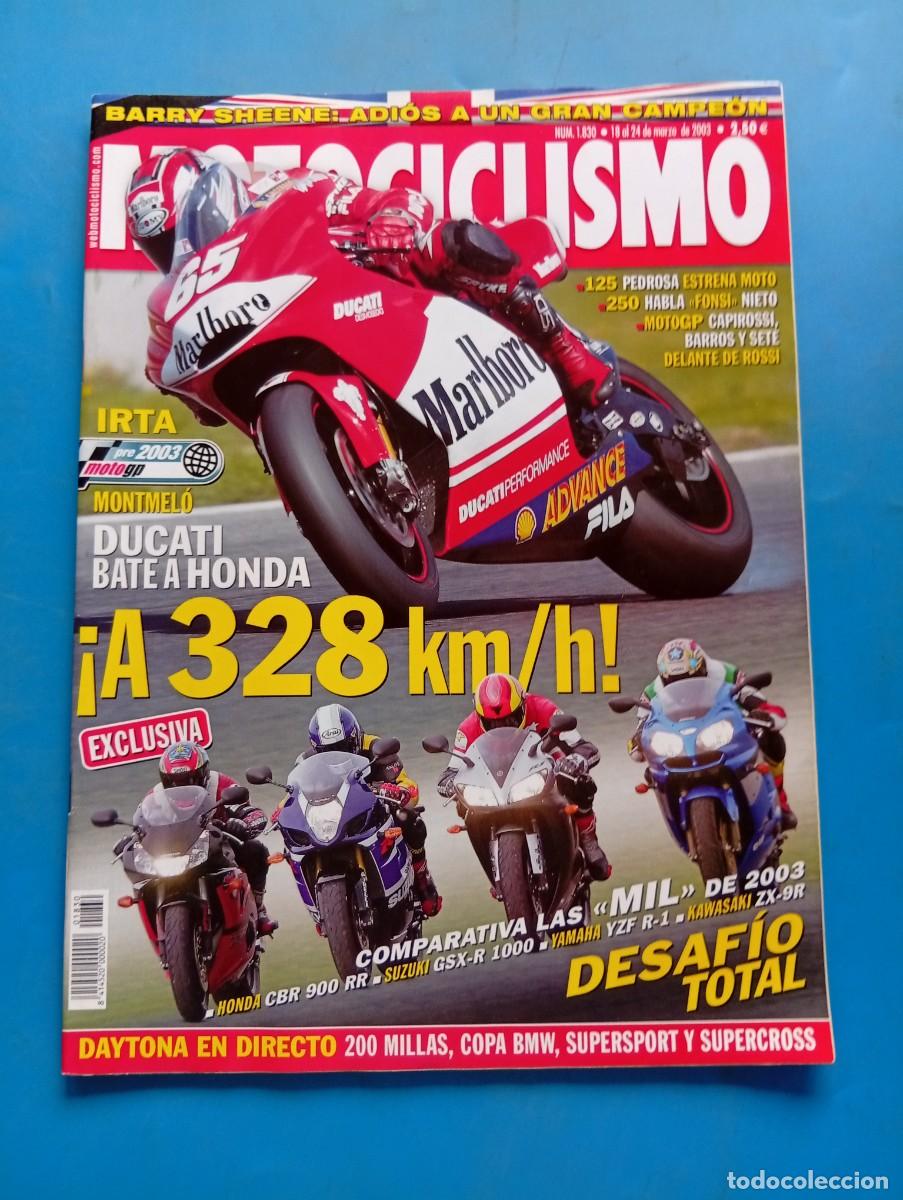 Coches y motocicletas: MOTOCICLISMO. N&ordm; 1830. MARZO 2003. MONTMELO : DUCATI BATEA A HONDA. PEDROSA ESTRENA MOTO. IRTA. LEER