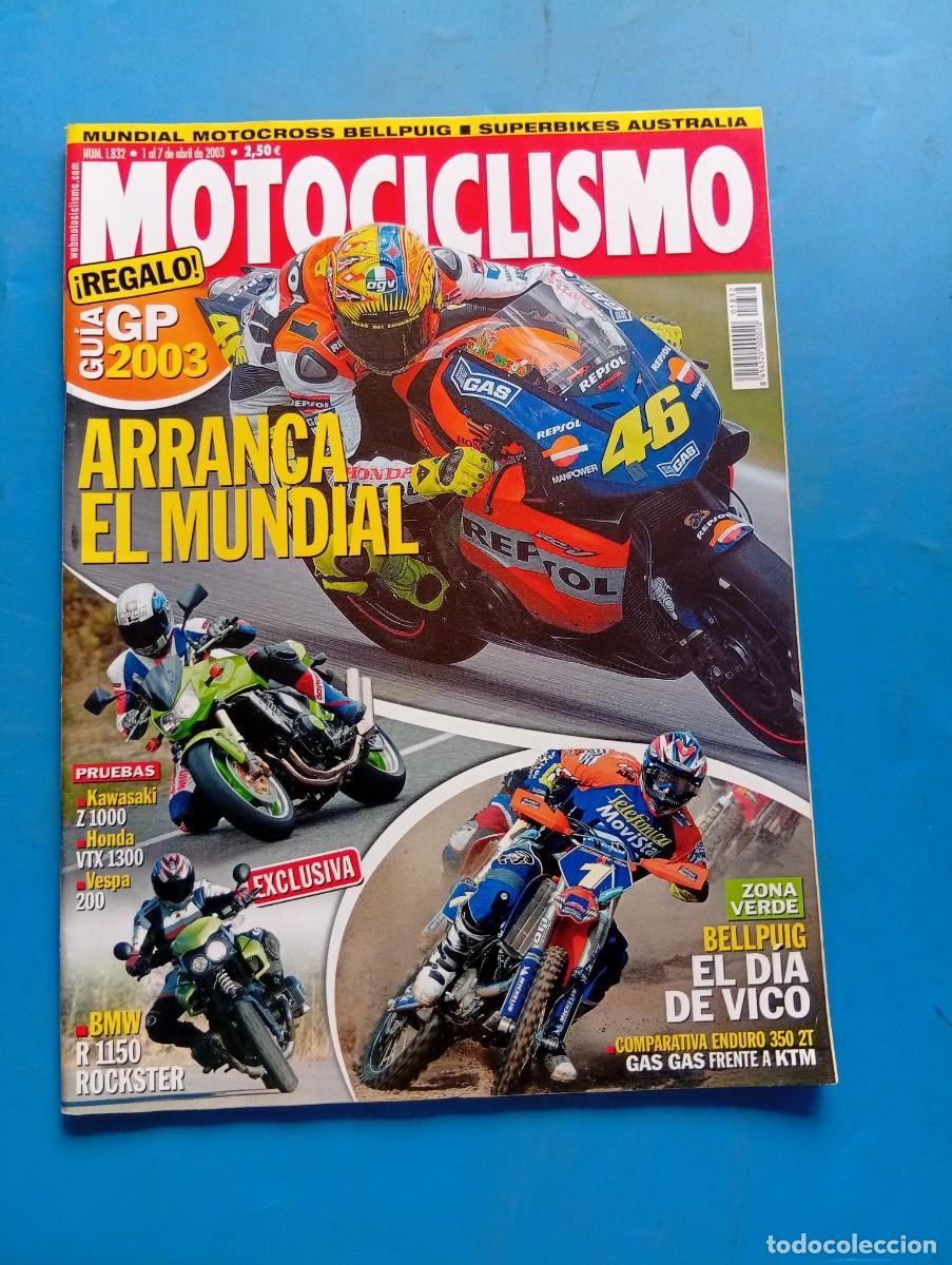 Coches y motocicletas: MOTOCICLISMO. N&ordm; 1832. ABRIL 2003. ARRANCA EL MUNDIAL. BELLPUIG EL DIA DE VICO. GAS A GAS.. LEER