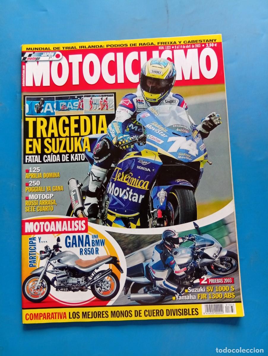 Coches y motocicletas: MOTOCICLISMO. N&ordm; 1833. ABRIL 2003. TRAGEDIA EN SUZUKA. FATAL CAIDA DE KATO. MOTOGP ROSSI.... LEER