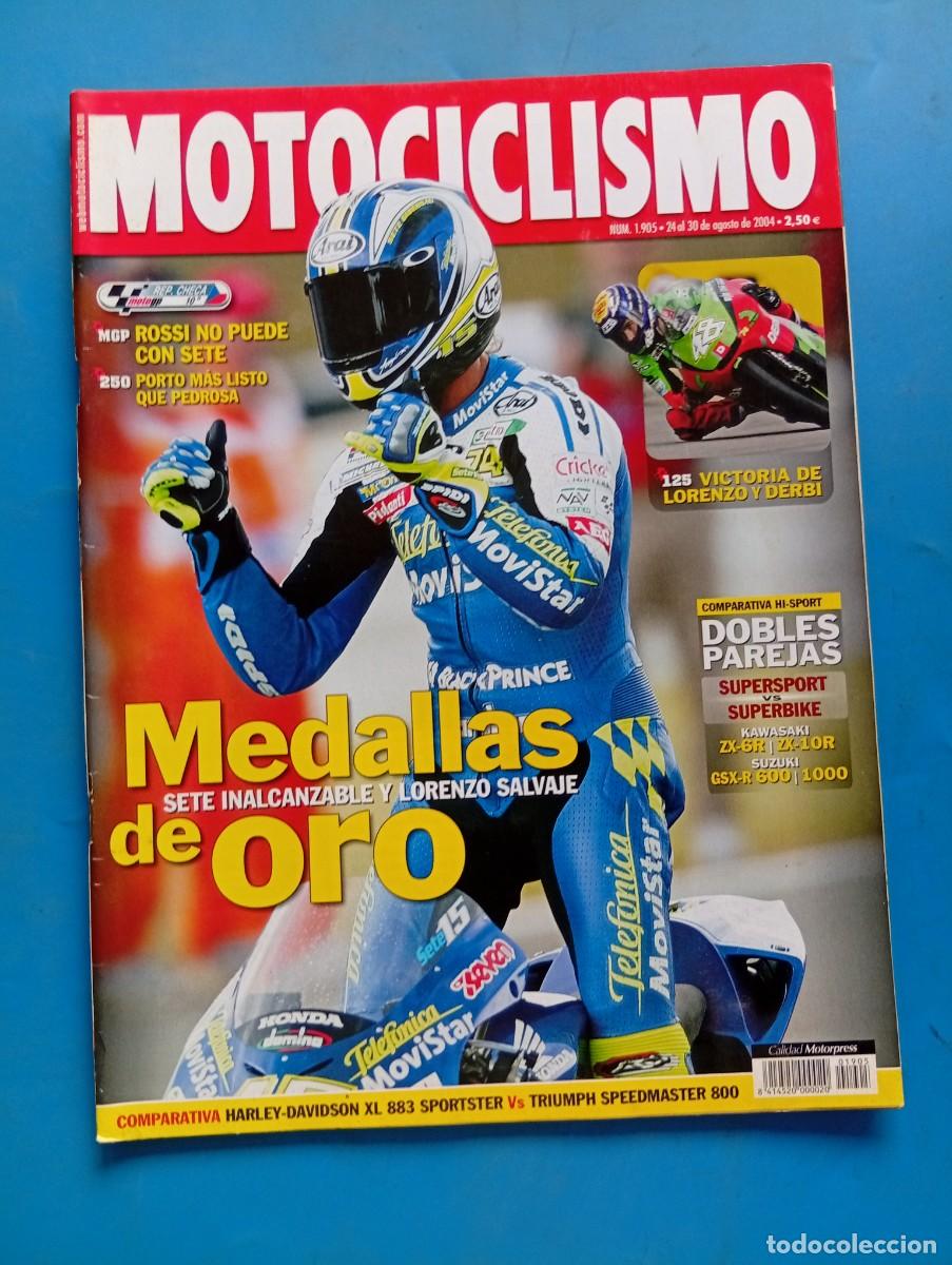 Coches y motocicletas: MOTOCICLISMO. N&ordm; 1905. AGOSTO 2004. MEDALLAS DE ORO, SETE INALCANZABLE Y LORENZO SALVAJE.... LEER.