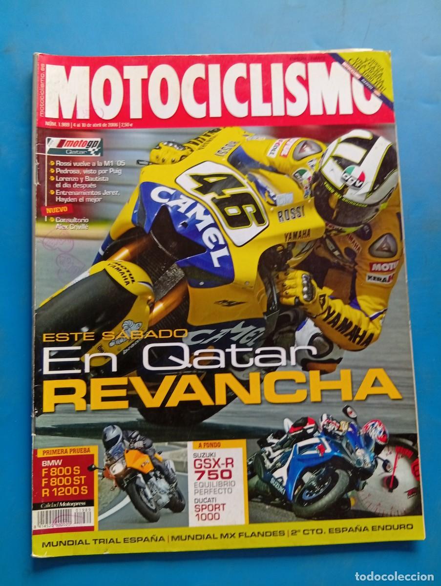 Coches y motocicletas: MOTOCICLISMO. N&ordm; 1989. ABRIL 2006. PRUEBA: SUZUKI GSX-R 750. DUCATI SPORT 1000. BMW F 800 S... LEER.