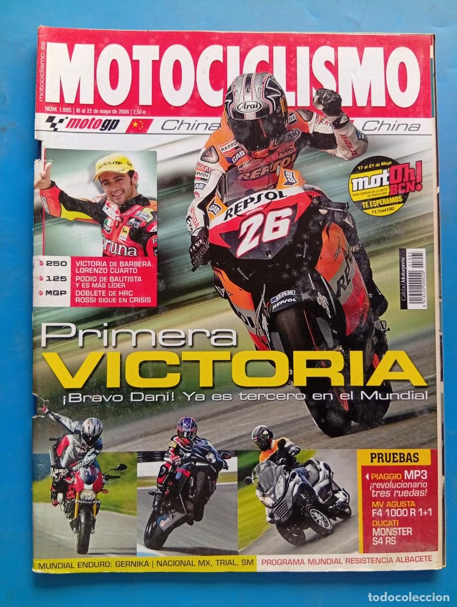 Coches y motocicletas: MOTOCICLISMO. N&ordm; 1995. MAYO 2006. VICTORIA DE BARBERA. BRAVO DANI. PIAGGIO MP3. MV AGUSTA.. LEER.