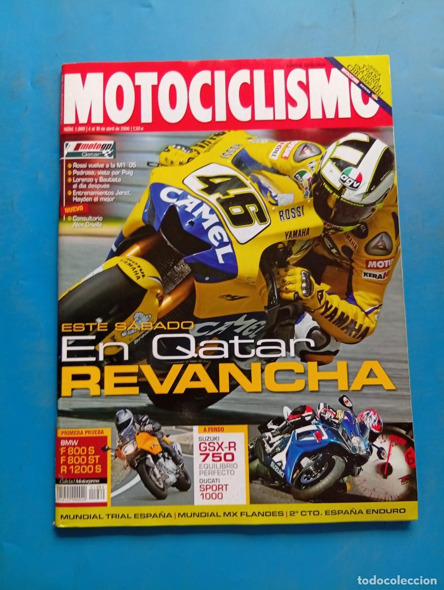 Coches y motocicletas: MOTOCICLISMO. N&ordm; 1989. ABRIL 2006. PRUEBA: SUZUKI GSX-R 750. DUCATI SPORT 1000. BMW F 800 S... LEER.