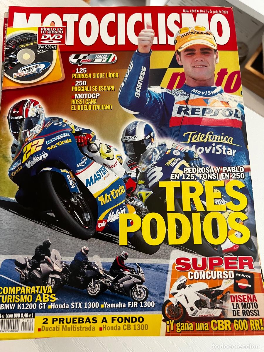 Coches y motocicletas: MOTOCICLISMO. N&ordm; 1842. JUNIO 2003. PEDROSA Y PABLO EN 125, FONSI EN 250. TRES PODIOS. LEER