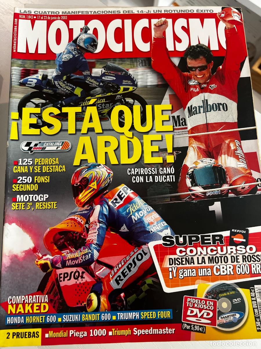 Coches y motocicletas: MOTOCICLISMO. N&deg; 1843. JUNIO 2003. GP DE CATALU&Ntilde;A, EST&Aacute; QUE ARDE. CAPIROSSI GAN&Oacute; CON LA DUCATI. LEER