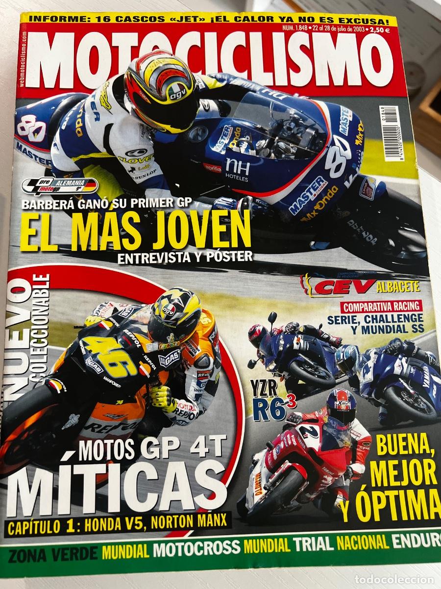 Coches y motocicletas: MOTOCICLISMO. N&ordm; 1848. JULIO 2003. BARBERA GANO SU PRIMER GP, EL MAS JOVEN. HONDA V5.. YZR.... LEER.