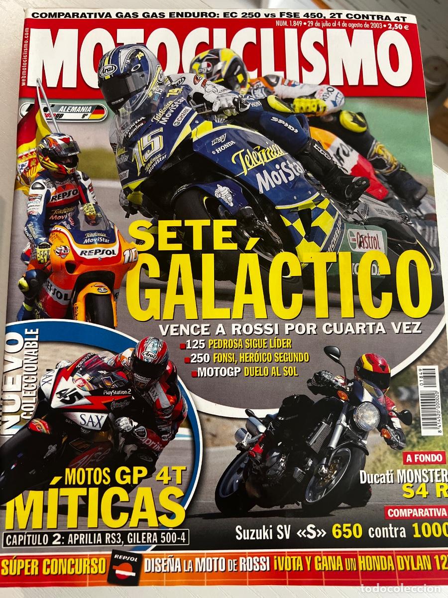 Coches y motocicletas: MOTOCICLISMO. N&ordm; 1849. JULIO 2003. SETE GALACTICO VENCE A ROSSI POR CUARTA VEZ. SUZUKI SV.... LEER.