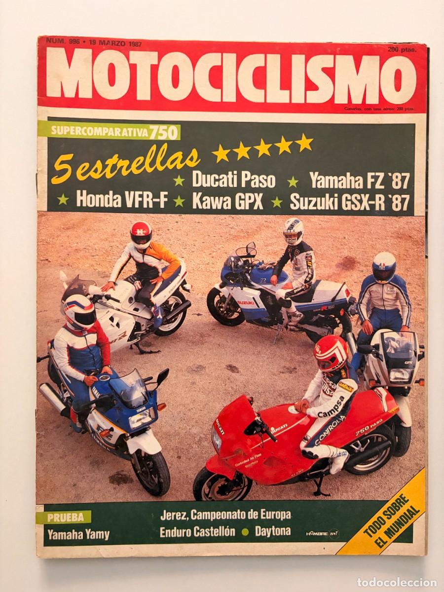 Coches y motocicletas: MOTOCICLISMO. N&ordm; 996. MARZO 1987. PRUEBA COMPARATIVA: HONDA VFR 750 F vs SUZUKI GSX-R 750.LEER