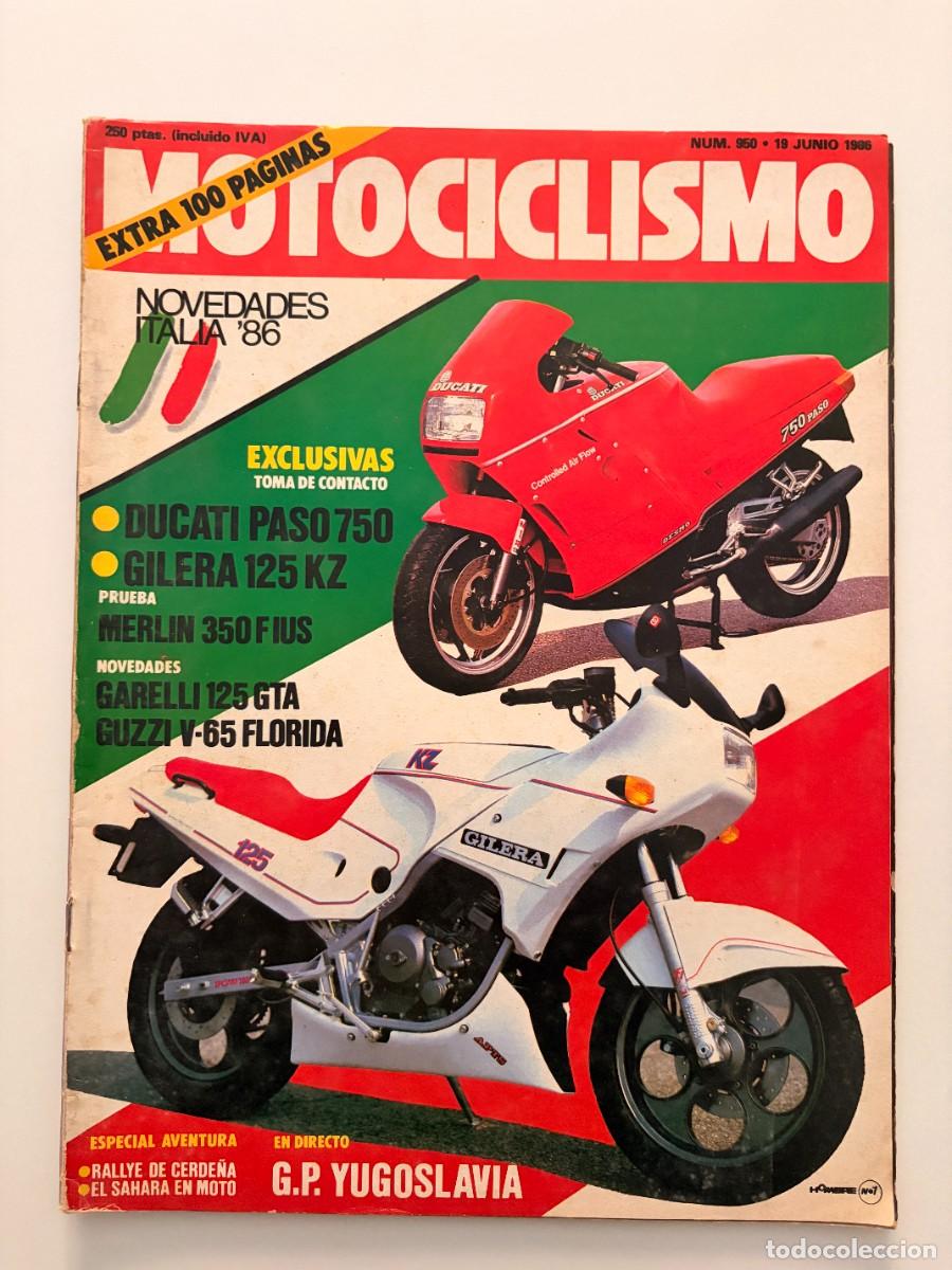 Coches y motocicletas: MOTOCICLISMO. N&ordm; 958. JUNIO 1986. DUCATI PASO 750. GILERA 125 KZ. MERLIN 350 FIUS. GUZZI V-65 F.LEER