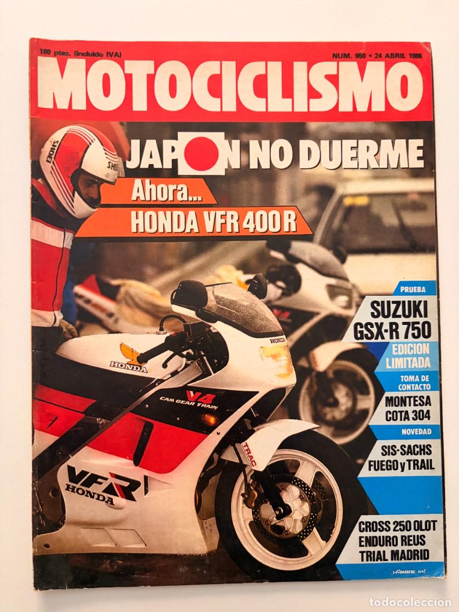 Coches y motocicletas: MOTOCICLISMO. N&ordm; 950. A&Ntilde;O 1986. HONDA VFR 400 R EN DIRECTO DESDE JAPON. MONTESA COTA 304. LEER