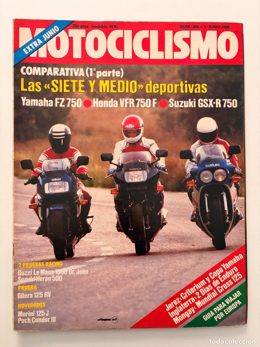 Coches y motocicletas: MOTOCICLISMO. N&ordm; 956. JUNIO 1986. EXTRA JUNIO. GUZZI LEMANS 1000 DR. JOHN. GILERA RV 125. LEER