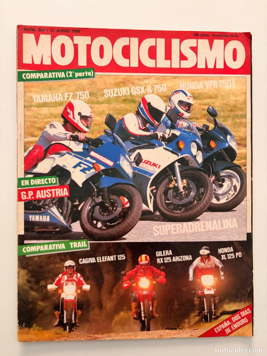 Coches y motocicletas: MOTOCICLISMO. N&ordm; 957. JUNIO 1986. HONDA FVR. SUZUKI GSX-R. YAMAHA FZ. EUROVESPA. LEER