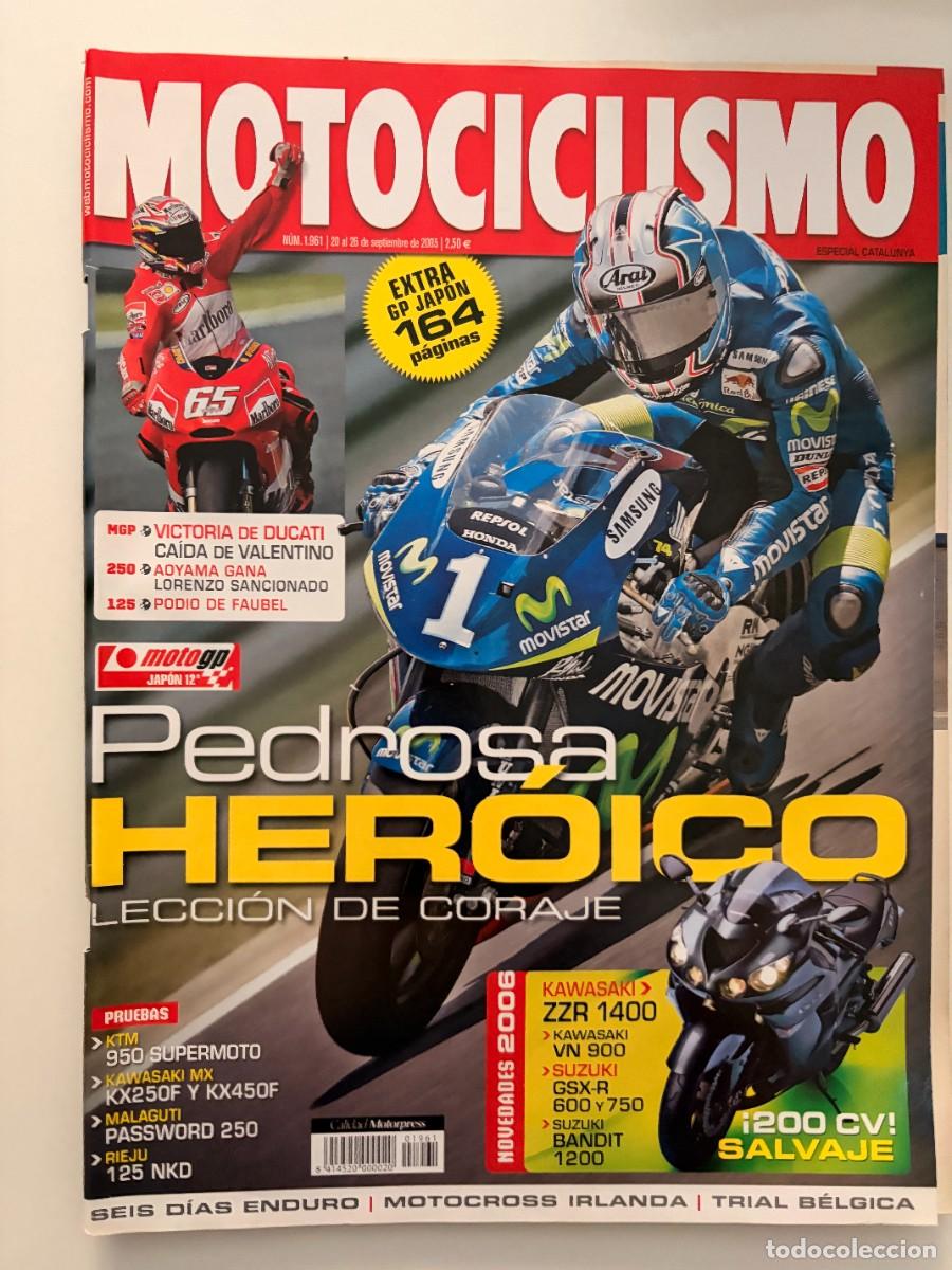 Autos und Motorr&auml;der: MOTOCICLISMO. N&deg; 1961. SEPTIEMBRE 2005.PEDROSA HEROICO, LECCI&Oacute;N DE CORAJE.MALAGUTI PASSWORD 250.LEER