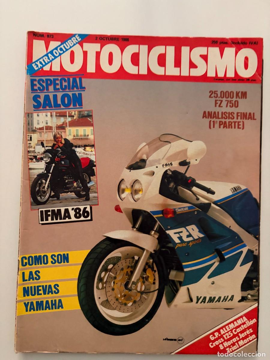 Coches y motocicletas: MOTOCICLISMO. N&ordm; 973. OCTUBRE 1986. EXTRA. YAMAHA FZR 1000. MORINI 125 KJ. SAL&Oacute;N DE COLONIA. LEER