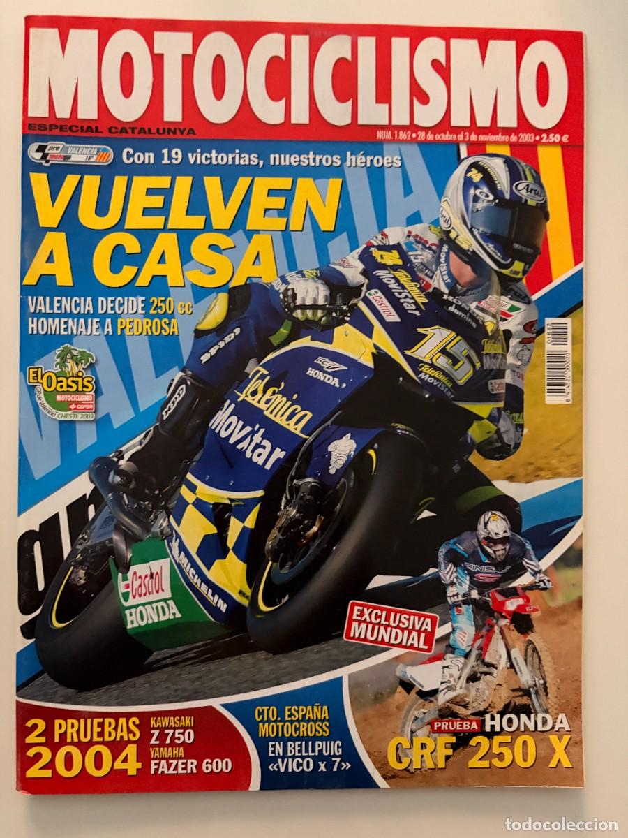 Coches y motocicletas: MOTOCICLISMO. N&ordm; 1862. NOVIEMBRE 2003. KAWASAKI Z750. YAMAHA FZ6 FAZER. HONDA CRF 250 X. LEER