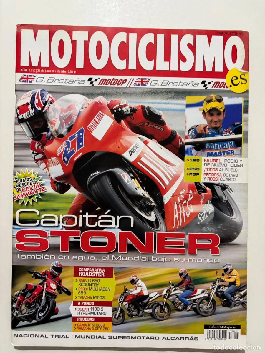 Coches y motocicletas: MOTOCICLISMO. N&deg; 2053. JUNIO 2007. CAPIT&Aacute;N STONER, TAMBI&Eacute;N EN AGUA, EL MUNDIAL BAJO SU MANDO. LEER