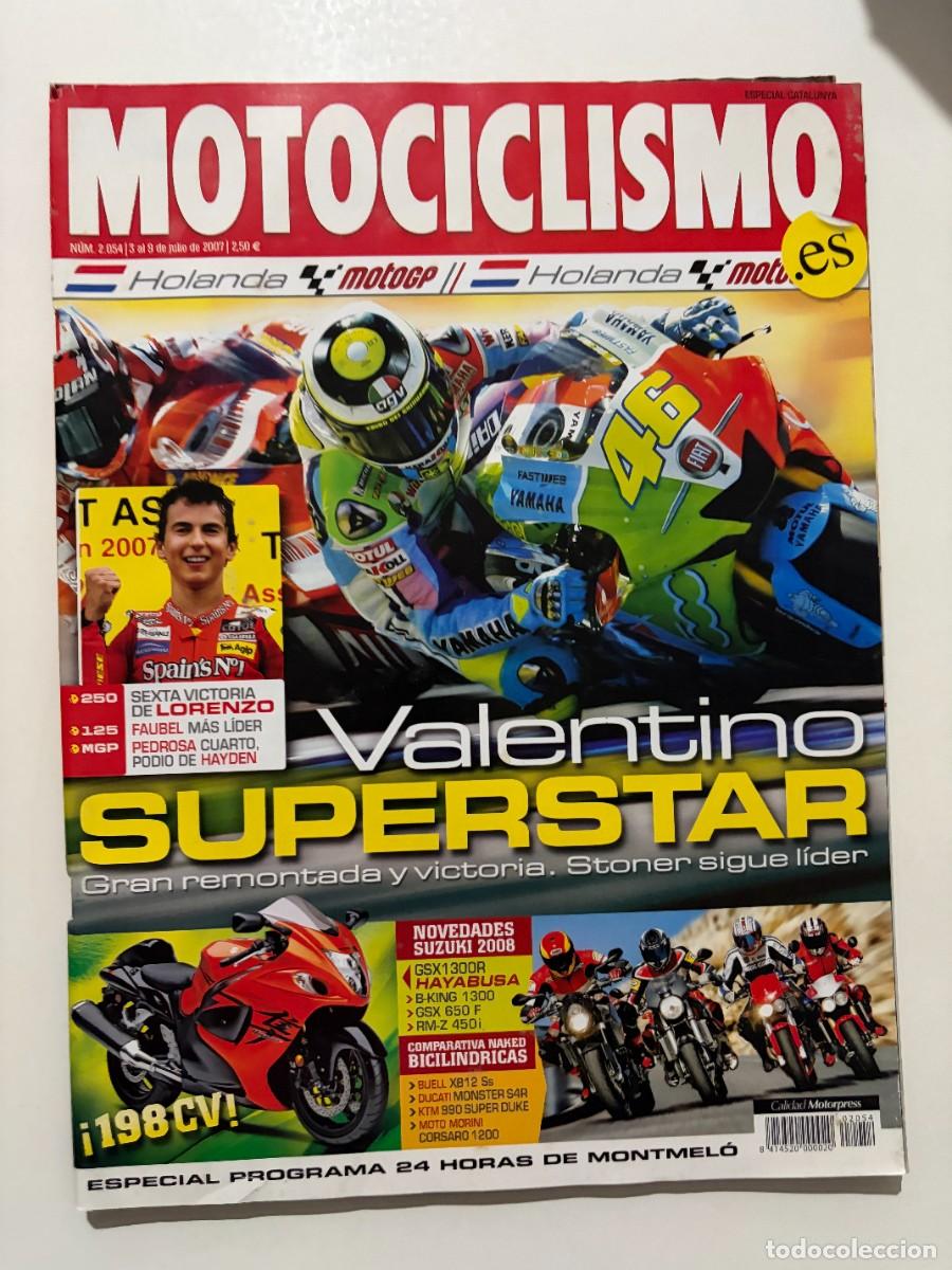 Coches y motocicletas: MOTOCICLISMO. N&ordm; 2054. JULIO 2007. VALENTINO SUPERSTAR. STONER SIGUE LIDER. DUCATI MONSTER S.. LEER.