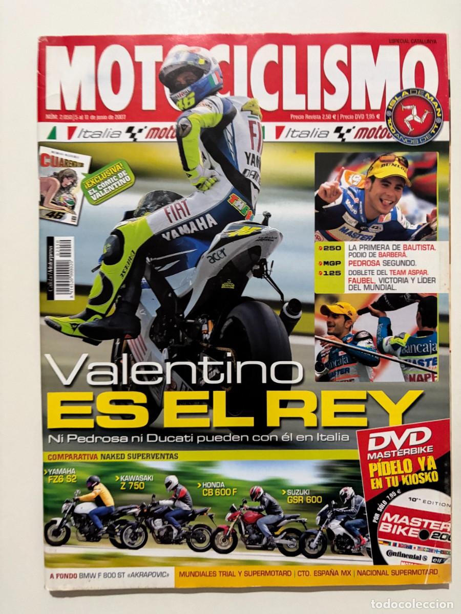 Coches y motocicletas: MOTOCICLISMO. N&ordm; 2050. JUNIO. 2007. VALENTINO ES EL REY. BAUTISTA. PODIO DE BARBERA.. LEER.
