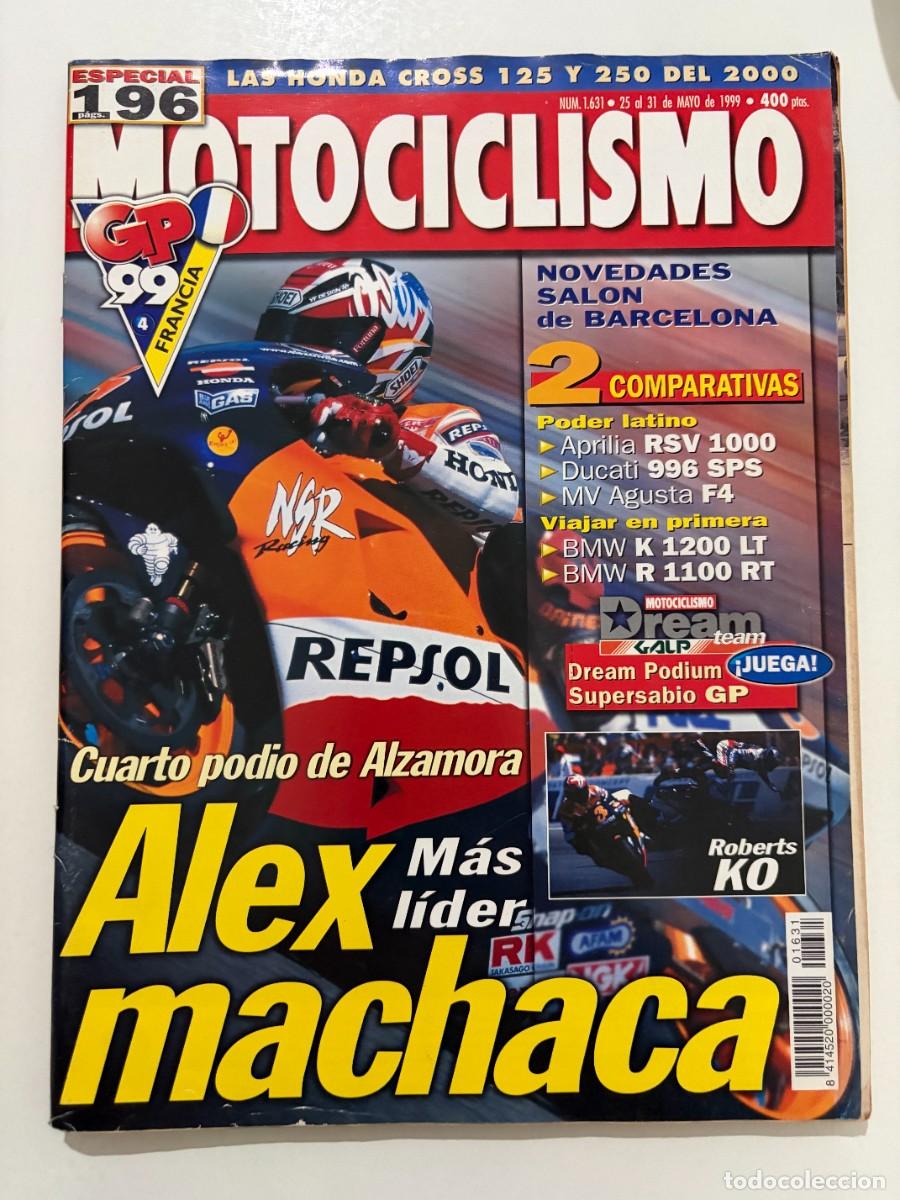 Coches y motocicletas: MOTOCICLISMO. N&deg; 1631. MAYO 1999. ALEX MACHACA M&Aacute;S L&Iacute;DER. ALZAMORA CUARTO PODIO. LEER.