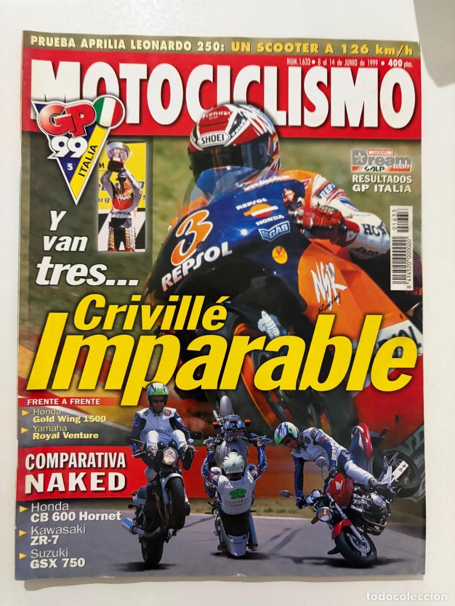 Coches y motocicletas: MOTOCICLISMO. N&deg; 1633. JUNIO 1999. CRIVILLE IMPARABLE. HONDA GOLF WING 1500. LEER