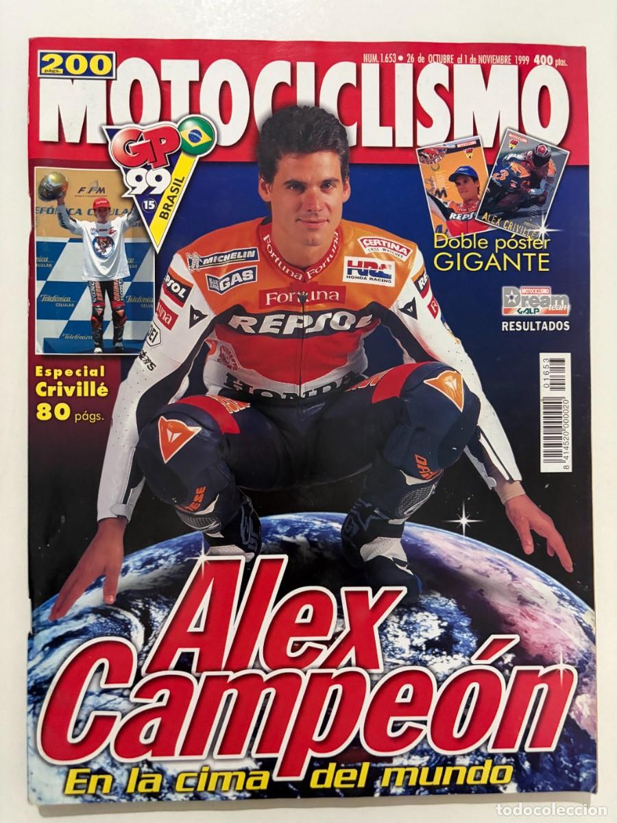 Coches y motocicletas: MOTOCICLISMO. N&deg; 1653. OCTUBRE 1999. ESPECIAL &Aacute;LEX CRIVILL&Eacute; CAMPE&Oacute;N, APRILIA SL 1000 FALCO. LEER