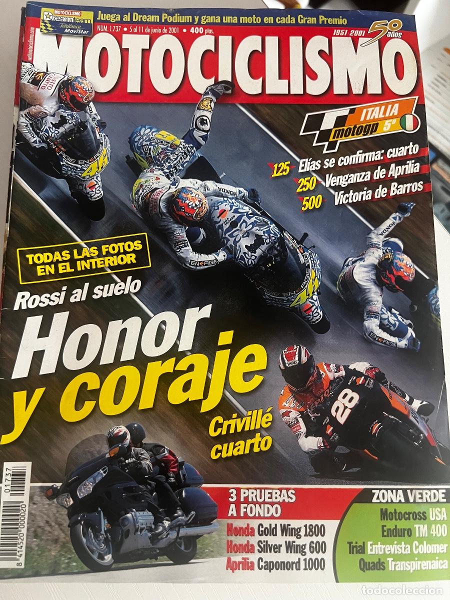 Coches y motocicletas: MOTOCICLISMO. N&deg; 1737. JUNIO 2001. ROSSI AL SUELO HONOR Y CORAJE. CRIVILLE CUARTO. LEER.