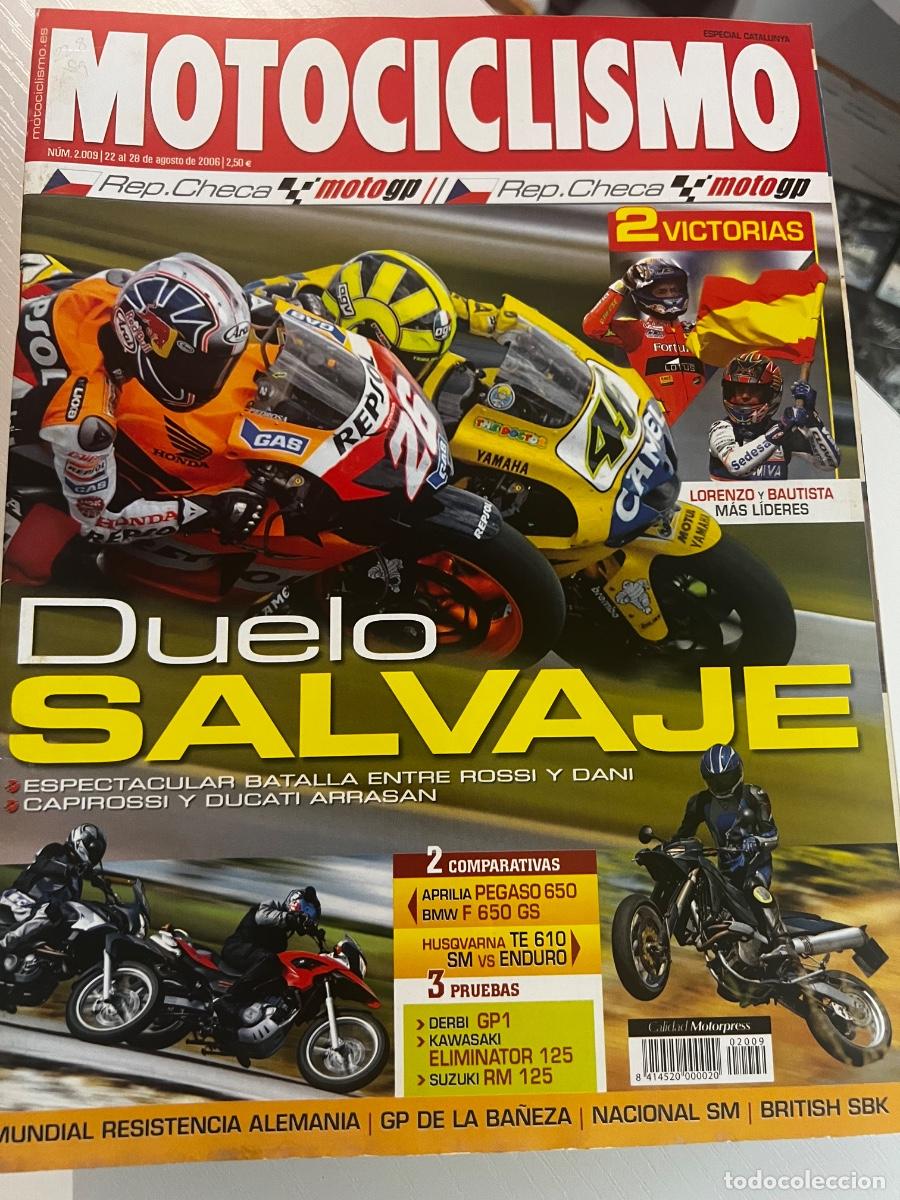 Coches y motocicletas: MOTOCICLISMO. N&deg; 2009. AGOSTO 2006. APRILIA PEGAS 650. BMW F 650 GS. HUSQVARNA TE 610. LEER
