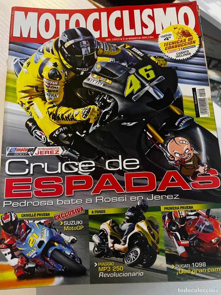 Coches y motocicletas: MOTOCICLISMO. N&ordm; 2024. DICIEMBRE. 2006. CRUCE DE ESPADAS. PEDROSA BATE A ROSSI EN JEREZ. LEER.