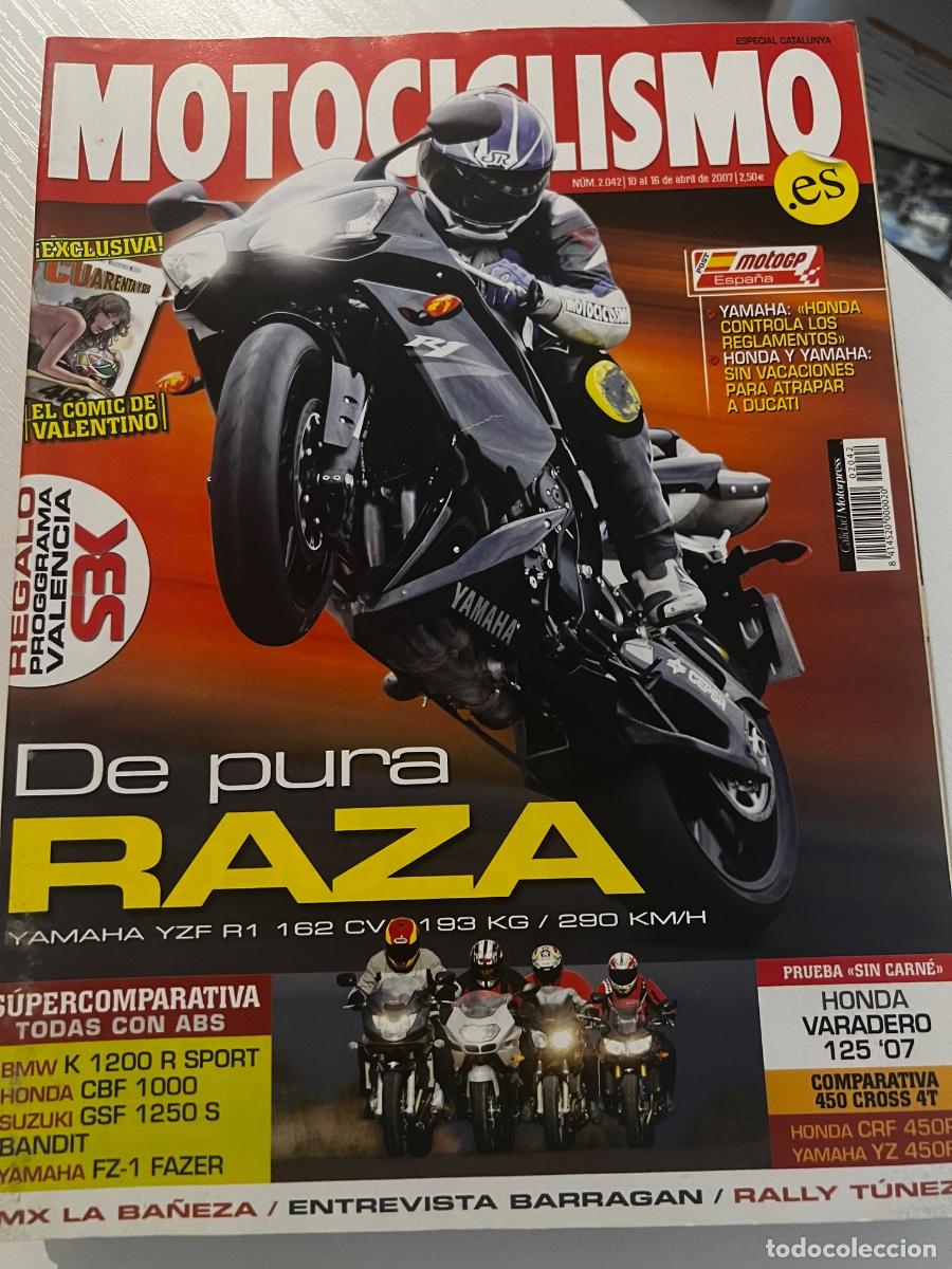 Coches y motocicletas: MOTOCICLISMO. N&deg; 2042. ABRIL 2007. DE PURA RAZA, YAMAHA YZF R1. BMW K 1200 T SPORT. LEER