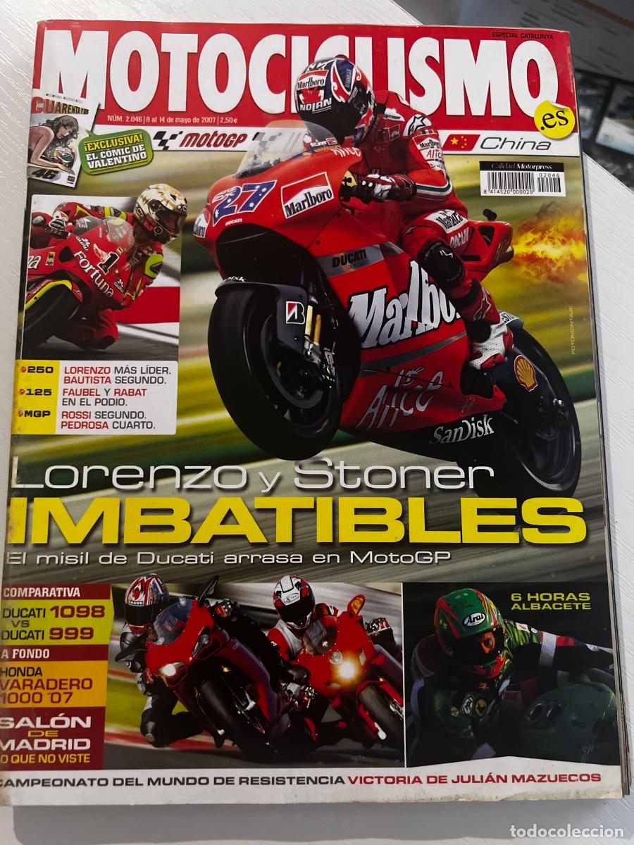 Coches y motocicletas: MOTOCICLISMO. N&ordm; 2046. MAYO. 2007. LORENZO Y STONER IMBATIBLES. DUCATI 1098. ROSSI SEGUNDO.. LEER