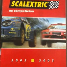Scalextric: VENDO CATALOGO SCALEXTRIC 2002-2003
