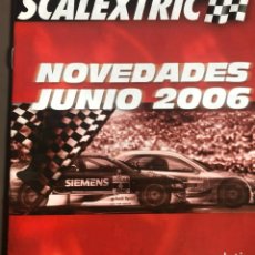 Scalextric: VENDO CATALOGO SCALEXTRIC - NOVEDADES 2006. Lote 326816588