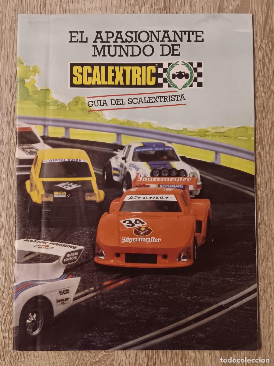 Scalextric: SCALEXTRIC EL APASIONANTE MUNDO DE SCALEXTRIC GUIA DEL ESCALEXTRISTA ORIGINAL A&Ntilde;OS 80