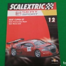 Scalextric: FASCÍCULO 12 SCALEXTRIC SEAT SPORT – SEAT CUPRA GT – ALTAYA. Lote 144748438