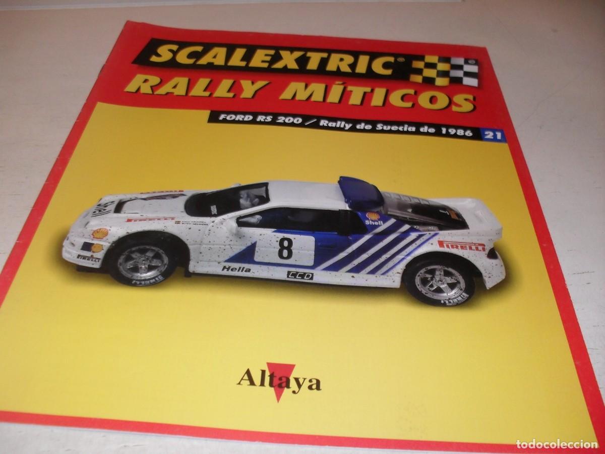 Scalextric: FASCICULO N&ordm; 21 SCALEXTRIC RALLY MITICOS.FORD RS 200,RALLY SUECIA 1986,ALTAYA,2002