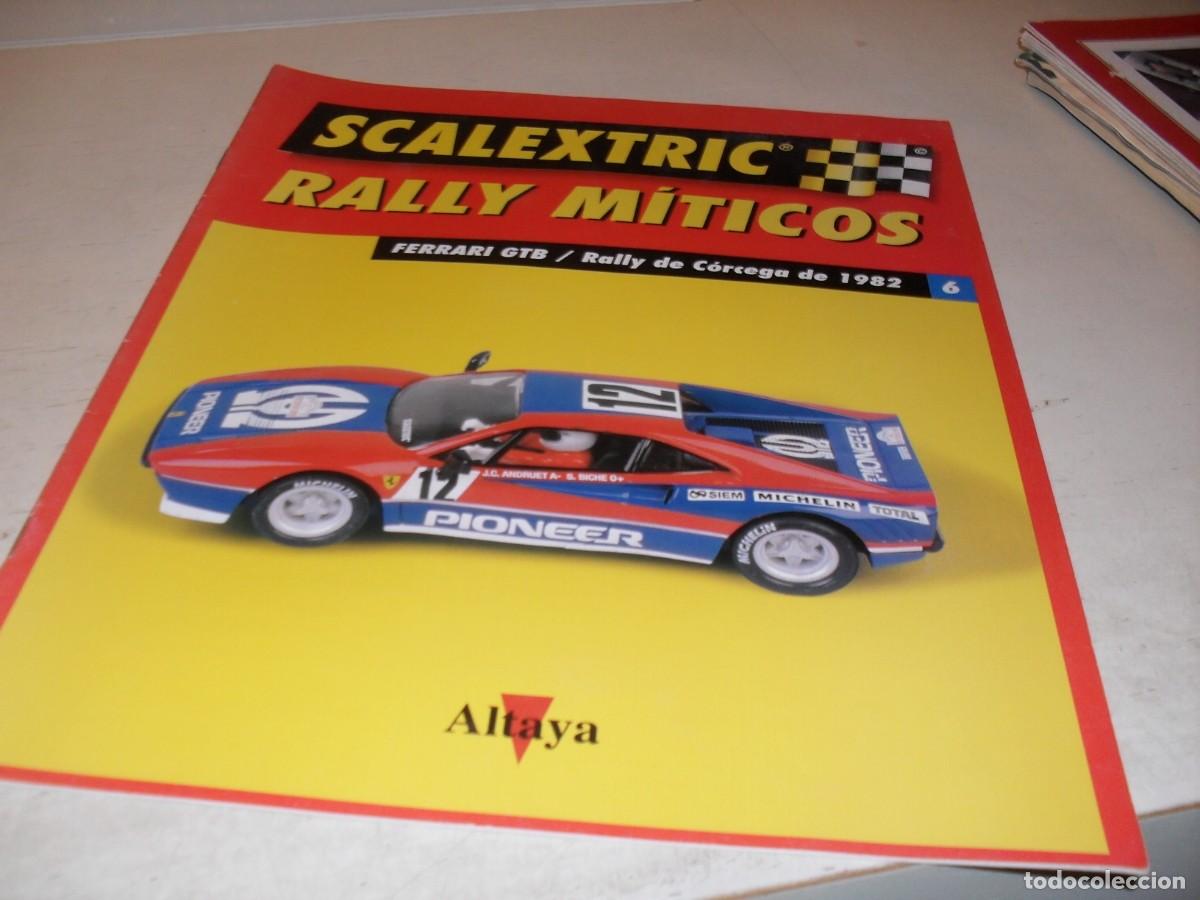 Scalextric: FASCICULO N&ordm; 6 SCALEXTRIC RALLY MITICOS.FERRARI GTB/RALLY CORCEGA 1982,ALTAYA,2002