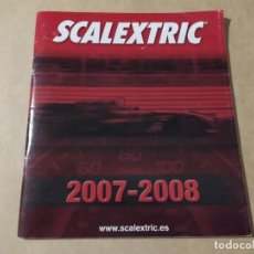 Scalextric: CATALOGO 2007 2008 SCALEXTRIC TECNITOYS. Lote 171272589