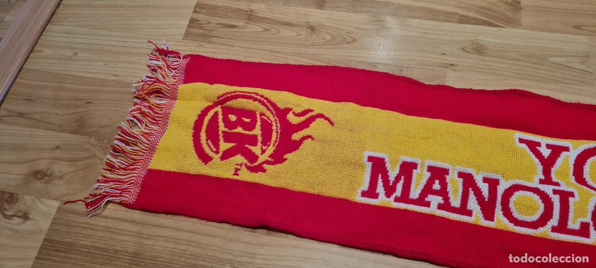 Segunda mano: BUFANDA ESPA&Ntilde;A YO SOY DE MANOLO EL DEL BOMBO - Foto 2